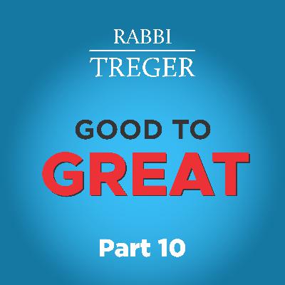 Good to Great | Part 10: The Upside of Jealousy