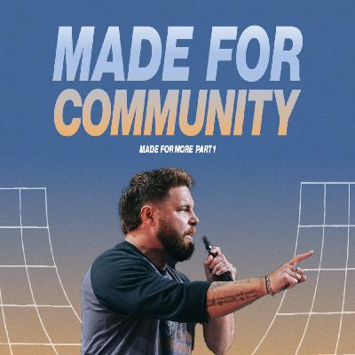 Made for Community | Josh Rene