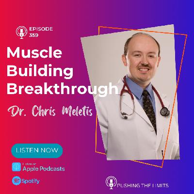 The Secret To Building Muscle Longevity With Dr. Chris Meletis