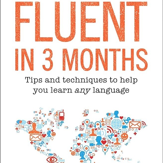 خلاصه کتاب " تسلط به زبان خارجی در ۳ ماه " - قسمت اول