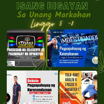 Episode 11: Isang Bigayan sa Unang Markahan