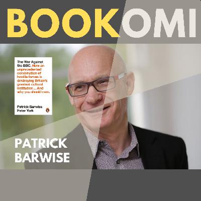 S1 Ep67: Patrick Barwise - The War Against The BBC S1 Ep67: Patrick Barwise - The War Against The BBC