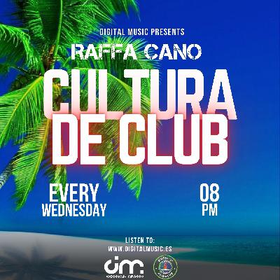 Raffa Cano - Cultura de club ago01
