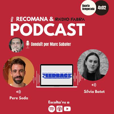 4x02 ESPECIAL FEEDBACK amb Kike Bela, Pere Seda i Sílvía Batet. Conduït per Marc Sabater