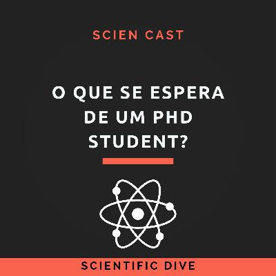 #24 O que se espera de um PhD Student?