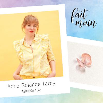 [Rediff] #102 Anne-Solange Tardy, l'aquarelle botanique  dans les veines