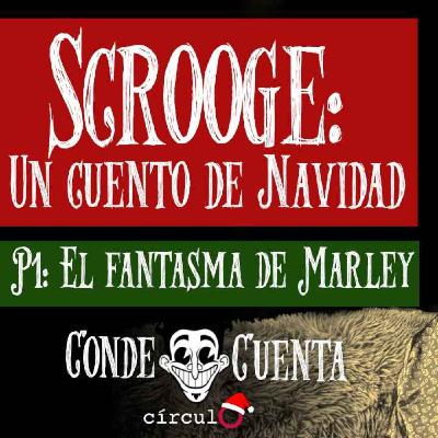 Conde Cuenta: Scrooge; Un Cuento de Navidad 1 Conde Cuenta: Scrooge; Un Cuento de Navidad 1