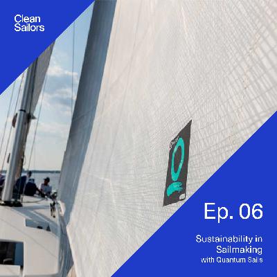 S2. Ep.6 - Sustainability in Sailmaking with Quantum Sails