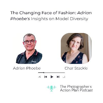 019: The Changing Face of Fashion: Adrian Phoebe's Insights on Model Diversity