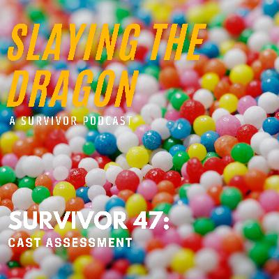 Survivor 47: Cast Assessment
