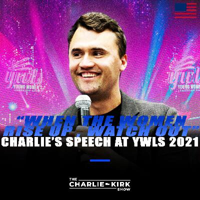 From the Archive: "When the Women Rise Up, Watch Out" — Charlie's Speech at YWLS 2021 From the Archive: "When the Women Rise Up, Watch Out" — Charlie's Speech at YWLS 2021