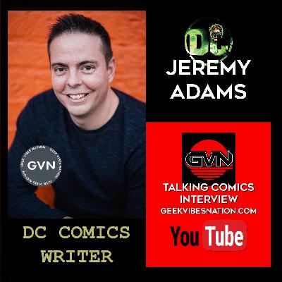 GVN Talking Comics Interview DC Comics Jeremy Adams