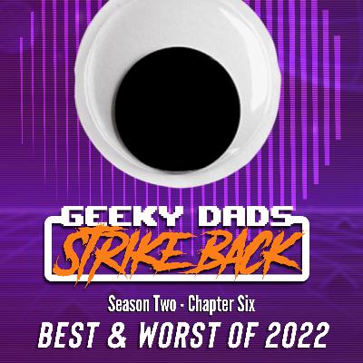 Season 2 Chapter 6 - Best/Worst of 2022