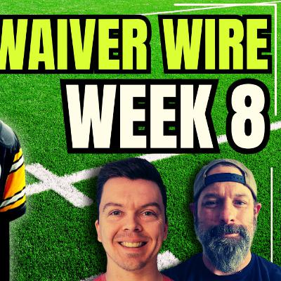 Fantasy Football Waiver Wire Week 8 Targets 2025 | Best Pickups & Free Agents Fantasy Football Waiver Wire Week 8 Targets 2025 | Best Pickups & Free Agents