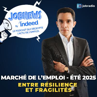 Marché de l’emploi Été 2025 : entre résilience et fragilités