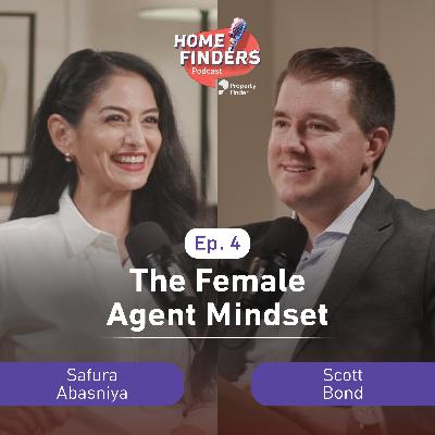 Episode 4 | The Female Agent Mindset with Safura Abasniya Episode 4 | The Female Agent Mindset with Safura Abasniya