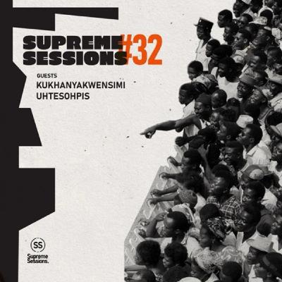 Supreme Sessions 032 “Roughhewn” Mixed By Uhtesohpis