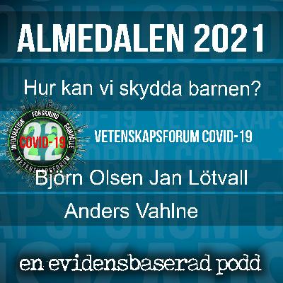 Almedalen 2021: Hur skyddar vi barnen bäst vid en fortsatt covid19-pandemi?