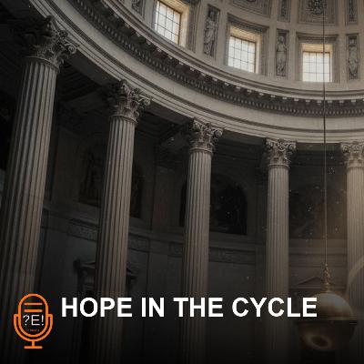 ?E! #12 - Hope in the Cycle: Why Democracy Demands Compromise ?E! #12 - Hope in the Cycle: Why Democracy Demands Compromise