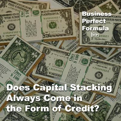 Does Capital Stacking Always Come in the Form of Credit?