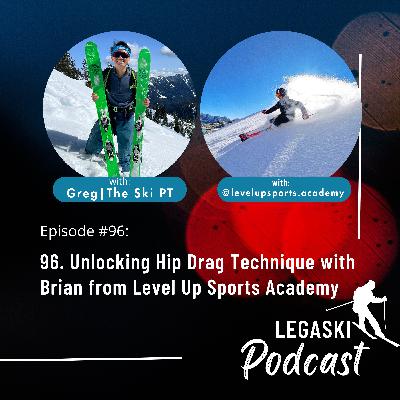 96. Unlocking Hip Drag Technique with Brian from Level Up Sports Academy