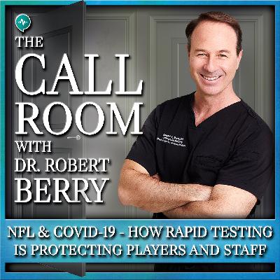 21 The NFL And COVID-19 - How Rapid Testing is Protecting Players And Staff