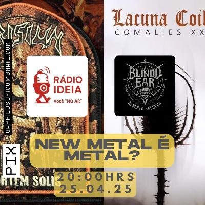 Blind Ear #01 New Metal é Metal? #dimmuborgir #lacunacoil #krisiun