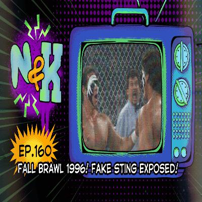 Episode 160: I'm Seeing Double, Four Stings! (Fall Brawl 1996)