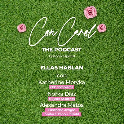 Ellas Hablan - Edición Especial Ellas Hablan - Edición Especial