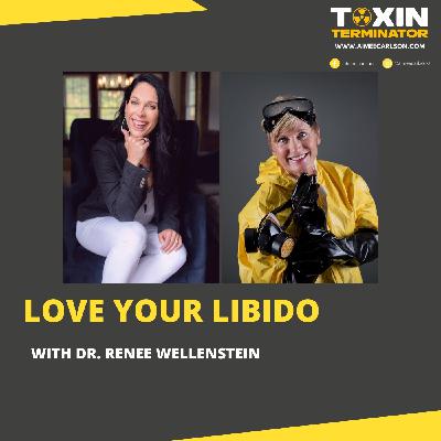 Love Your Libido with Dr. Renee Wellenstein Love Your Libido with Dr. Renee Wellenstein