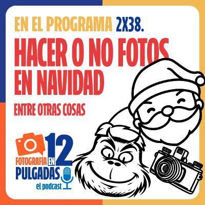 Hacer o no fotos en Navidad - 2x38 (final de temporada)