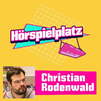 Folge 17: Christian Rodenwald, vom drei ???-Fan zum gefeierten Autor Folge 17: Christian Rodenwald, vom drei ???-Fan zum gefeierten Autor