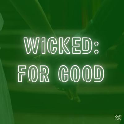 20. Wicked: For Good (2025) 20. Wicked: For Good (2025)