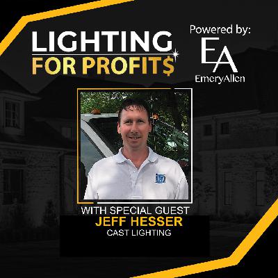 Ep #231 - Jeff Hesser - Lighting the Long Game