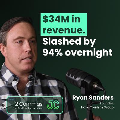 Ryan Sanders: $34M in revenue. Slashed by 94% overnight.