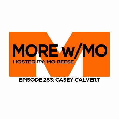 Episode 283 - Casey Calvert Episode 283 - Casey Calvert