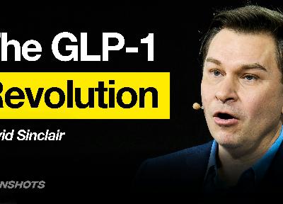 David Sinclair: The GLP-1 Side Effect No One Talks About, What AI Found in His Lab, and Reversing Blindness | Q&A EP #251 David Sinclair: The GLP-1 Side Effect No One Talks About, What AI Found in His Lab, and Reversing Blindness | Q&A EP #251