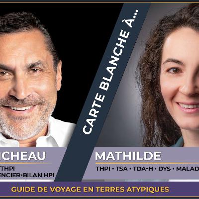 Fabrice MICHEAU : carte Blanche à... MATHILDE