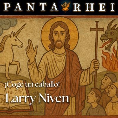 PRAF#25 - ¡Coge un caballo! de Larry Niven