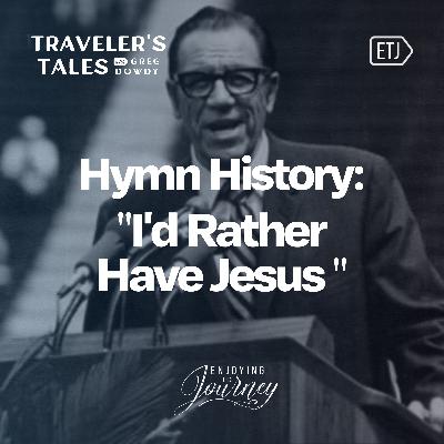 Hymn History: I'd Rather Have Jesus Hymn History: I'd Rather Have Jesus
