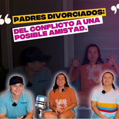 Padres divorciados: del conflicto a una posible amistad. | 02 X 06