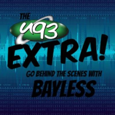 U93 Extra hosted by Bayless