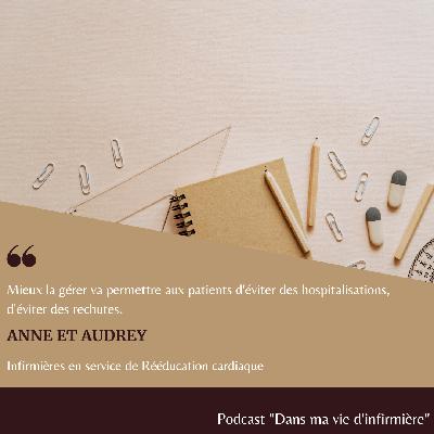 [S1 E11] Anne et Audrey, réadaptation cardiaque et Education Thérapeutique du Patient