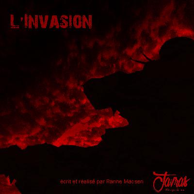 L’invasion – Episode 5 L’invasion – Episode 5