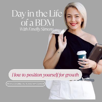 Episode 11- Day in the Life of a BDM — And How Therapists Can Position Themselves for Growth