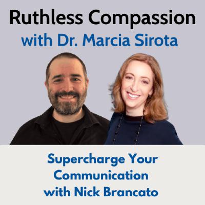 197 - Supercharge Your Communication with Nick Brancato 197 - Supercharge Your Communication with Nick Brancato