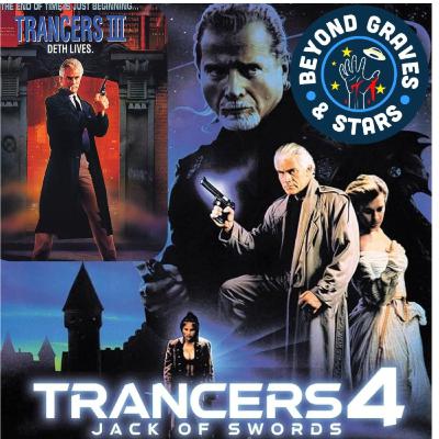 Trancers 3 : Deth Lives & Trancers 4 : Jack of Swords