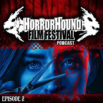HorrorHound FilmFest Episode 002: What a Surprise