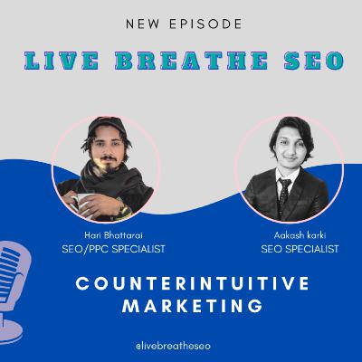 The Secret Of Counterintuitive Marketing The Secret Of Counterintuitive Marketing