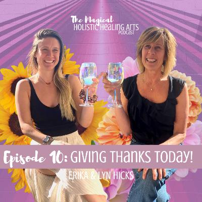 S3:10: Giving Thanks Today!!